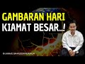 Gus Baha - Gambaran Kiamat