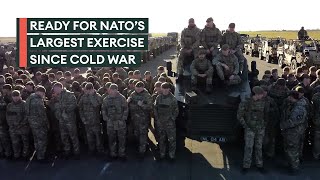 British Army prepares for Nato's biggest show of force since Cold War