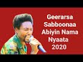 geerarsa sabboonaa tafarraa caqasaa 🎧 koommee yaa goota koo 🎧 best 2020