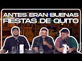 💙❤️ FIESTAS DE QUITO ft. El ajicero | Darán Viendo Ep. 102