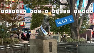 VLOG DIA 2-El Arco Shibuya X Tokyo Tower 🗼