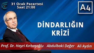 DİNDARLIĞIN KRİZİ