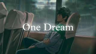 One Dream (Slowed + Reverbed) | Babbal Rai