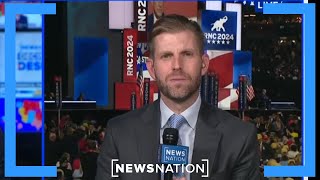 Eric Trump: Shooting changed dad's 'outlook on life, message' | RNC Night 3