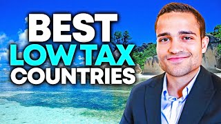 Top 10 Low Tax Countries (#9 Will Surprise You!)