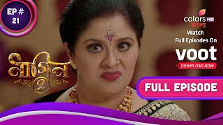 Naagin S2 | নাগিন S2 | Ep. 21 | Yamini And Shesha Seek Kapalika's Help