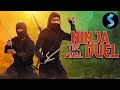 Ninja: The Final Duel | Full Action Movie | Alexander Lo Rei | Lucifer Lee | Eugene Thomas