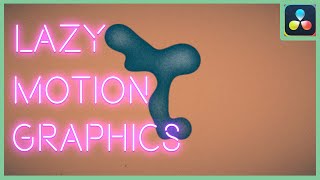 The Lazy Way of  Motion Graphics | DaVinci Resolve 18 |