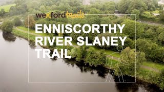 Wexford Walking Trail - Enniscorthy Riverside Trail