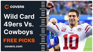 NFL | 49ers vs. Cowboys | Wild Card Weekend | Best Bets, Picks and Predictions