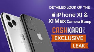 [Exclusive] A Closer Look At iPhone XI \u0026 XI Max Camera Bump Design