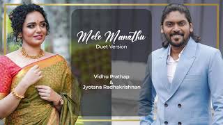 Mele Manathu Duet Version / Vidhu Prathap \u0026 Jyotsna Radhakrishnan