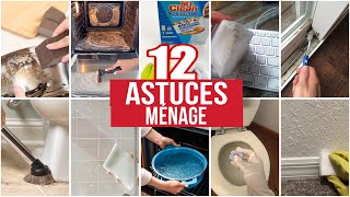 12 ASTUCES MÉNAGE QUE VOUS DEVEZ CONNAÎTRE !!!