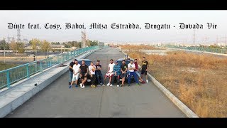 Dinte feat. Cosy, Baboi, Mitză Estradda, Robert DRG - Dovada Vie