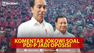 🔴Komentar Jokowi Soal PDI-P Jadi Oposisi, Hasto Sebut Partai Banteng Tetap di Luar Pemerintahan