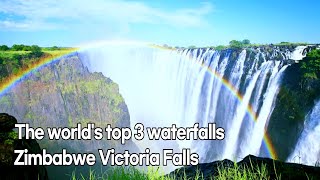 🇿🇼  세계3대 폭포 중 가장 높은 빅토리아 폭포 / Victoria Falls, the tallest of the world's top three waterfalls