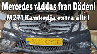 Byte kamkedja Mercedes motor M271 EVO