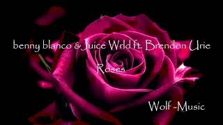 benny blanco & Juice Wrld - Roses ft  Brendon Urie | Remix