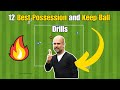 12 MUST USE Possession and Keep ball Soccer/ Football Drills ⚽️