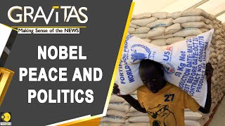 Gravitas: Nobel Peace Prize for World Food Programme