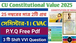 CU 1st semester constitutional values suggestions 2025 | CU 1st semester constitutional values CVAC