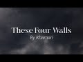 These Four Walls || Khamari Cover