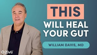 Uncover the Secret to Super Gut With William Davis, MD