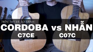 TRÊN TAY VÀ SO SÁNH CORDOBA C7-CE vs NHẪN C07C