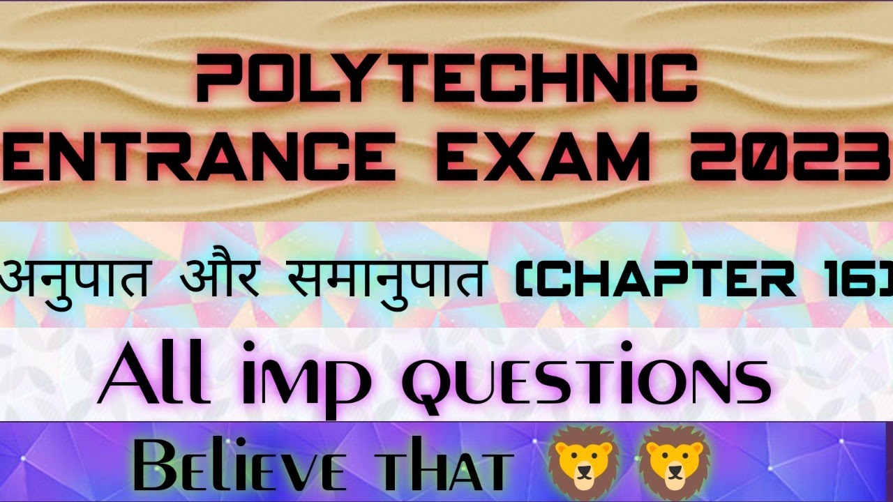 Chapter 16(All Questions) 100% Polytechnic Entrance Exam 2023//# ...