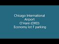 Chicago International Airport O'Hare (ORD) Economy Lot F parking