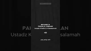 BESARNYA PAHALA COBAAN - Ustadz Khalid Z.A Basalamah