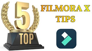 TOP 5 TIPS & TRICKS | Wondershare Filmora X