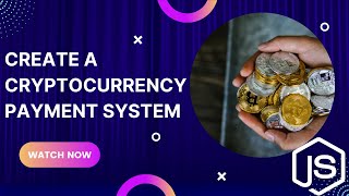 How To Create A Cryptocurrency Payment System In Node.js | Learn Node.js | Nodejs Tutorial