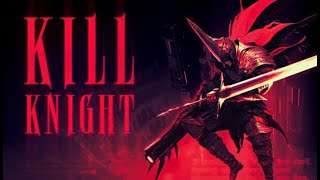 KILL KNIGHT || EP-1 ||  LIVE GAMEPLAY