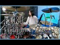 The Cure - Friday I'm In Love || Drum cover by KALONICA NICX