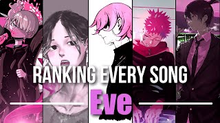 Ranking Every Eve Song (I've Heard)