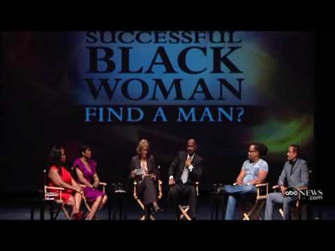 Why Can't A Successful Black Women Find Black Man PT 8 Why Can't A Successful Black Women Find Black Man PT 8