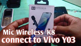 Cara setting mic wireless type k8 pada hp vivo y03