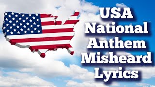 USA national anthem misheard