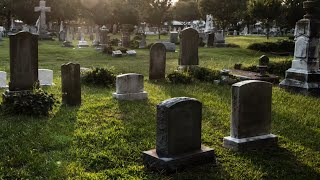 The History of Cemeteries: Why We Bury Our Dead