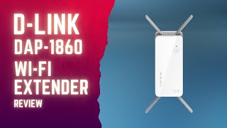 D-Link DAP-1860 Wi-Fi Extender Review 2024