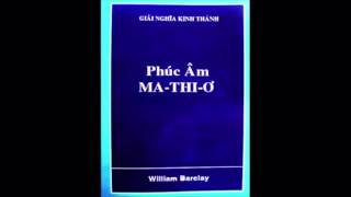 LCMR-Giải Nghĩa Kinh Thánh-Mathio 5-William Barclay-4/28/2016