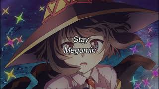 Stay - Megumin IA Cover