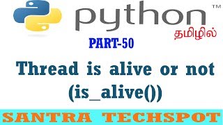 #50 | Python Tutorial in Tamil | How to check Thread is alive or not in Python