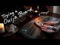 I tried a Ouija Board so you don't have to