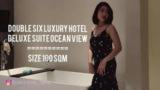 Double Six Luxury Hotel Seminyak Bali, room tour to Deluxe Suite Ocean View 100sqm