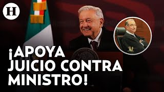 AMLO considera “justificable” que se haga juicio político contra el ministro Pérez Dayán