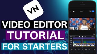 How To Edit Videos In VN VlogNow Editor | VN Video Editor Tutorial ( iPhone \u0026 Android )