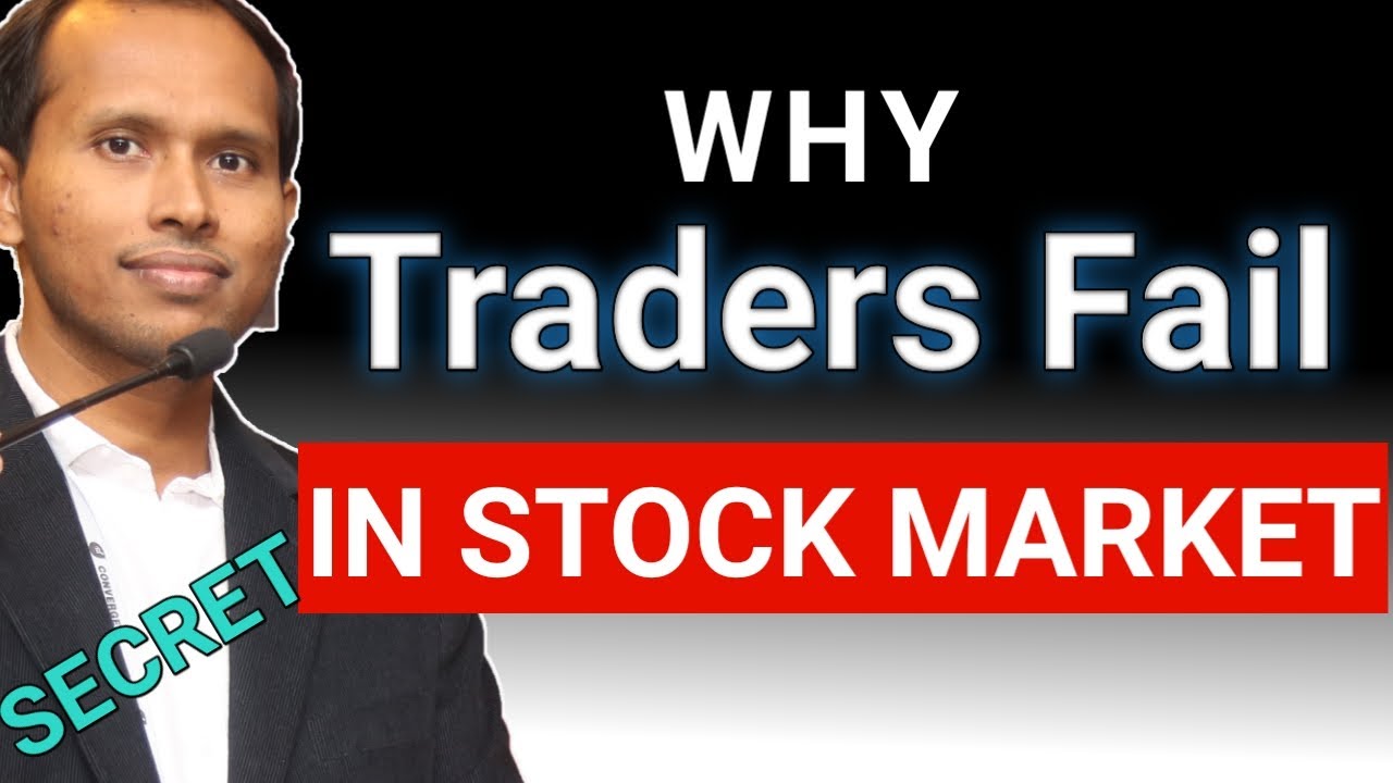 Why Many Traders Fail In Stock Market? - YouTube