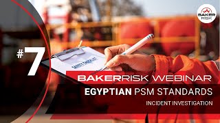 Bakerrisk Webinar Incident Investigations